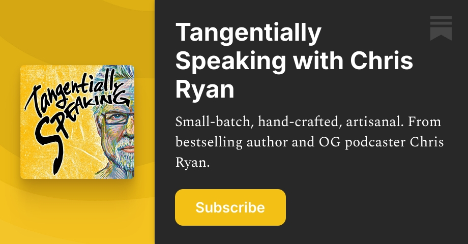 Tangentially Speaking with Chris Ryan | Substack