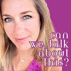 Can We Talk About This?