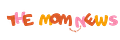 The Mom News