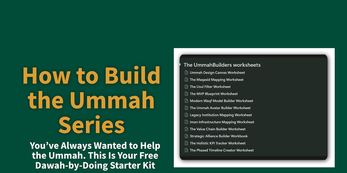 How to Build the Ummah Series: You’ve Always Wanted to Help the Ummah. This Is Your Free Dawah-by-Doing Starter Kit
