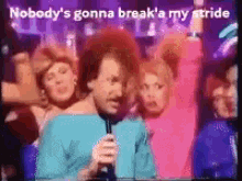 Nothing Gonna Break My Stride Ain't Nothing Gonna GIF ...