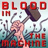 Blood in the Machine