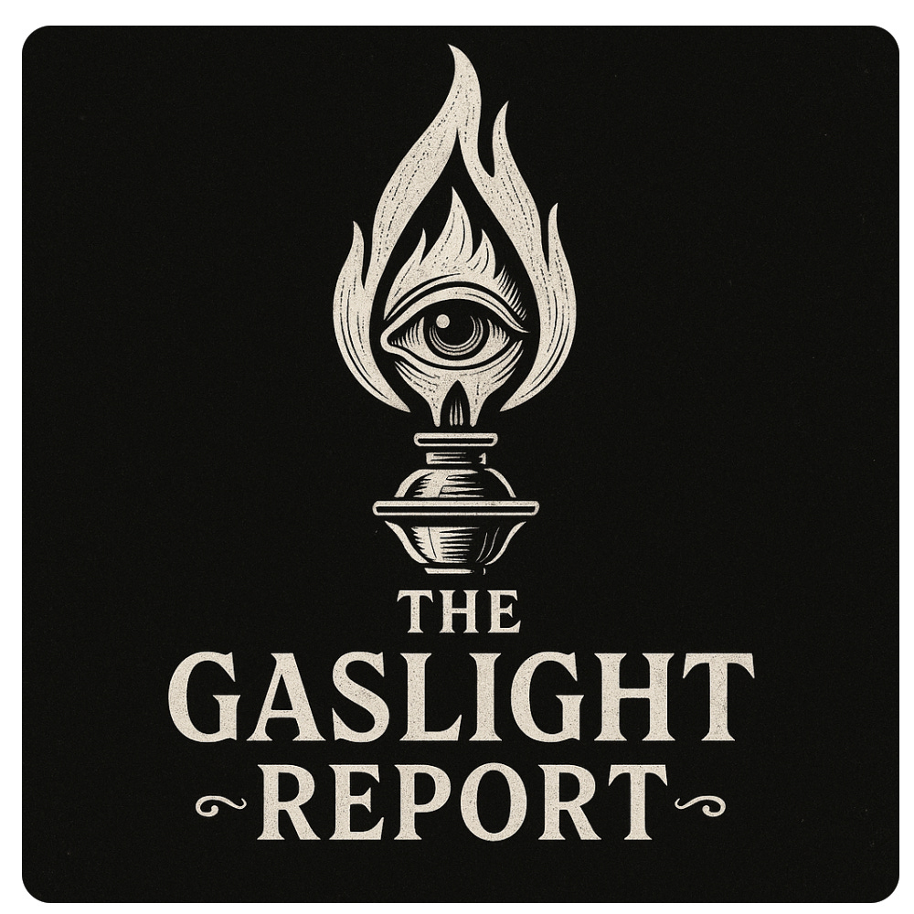 The Gaslight Report by Frank George, Ph.D.