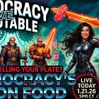 Technocracy Roundtable: The Technocratic War on Food