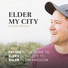 Elder My City, with Tim Schmoyer