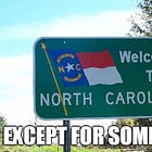 North Carolina Republicans Pass Bill Telling Transgaysexuals To Eff Right Off