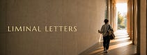 Liminal Letters