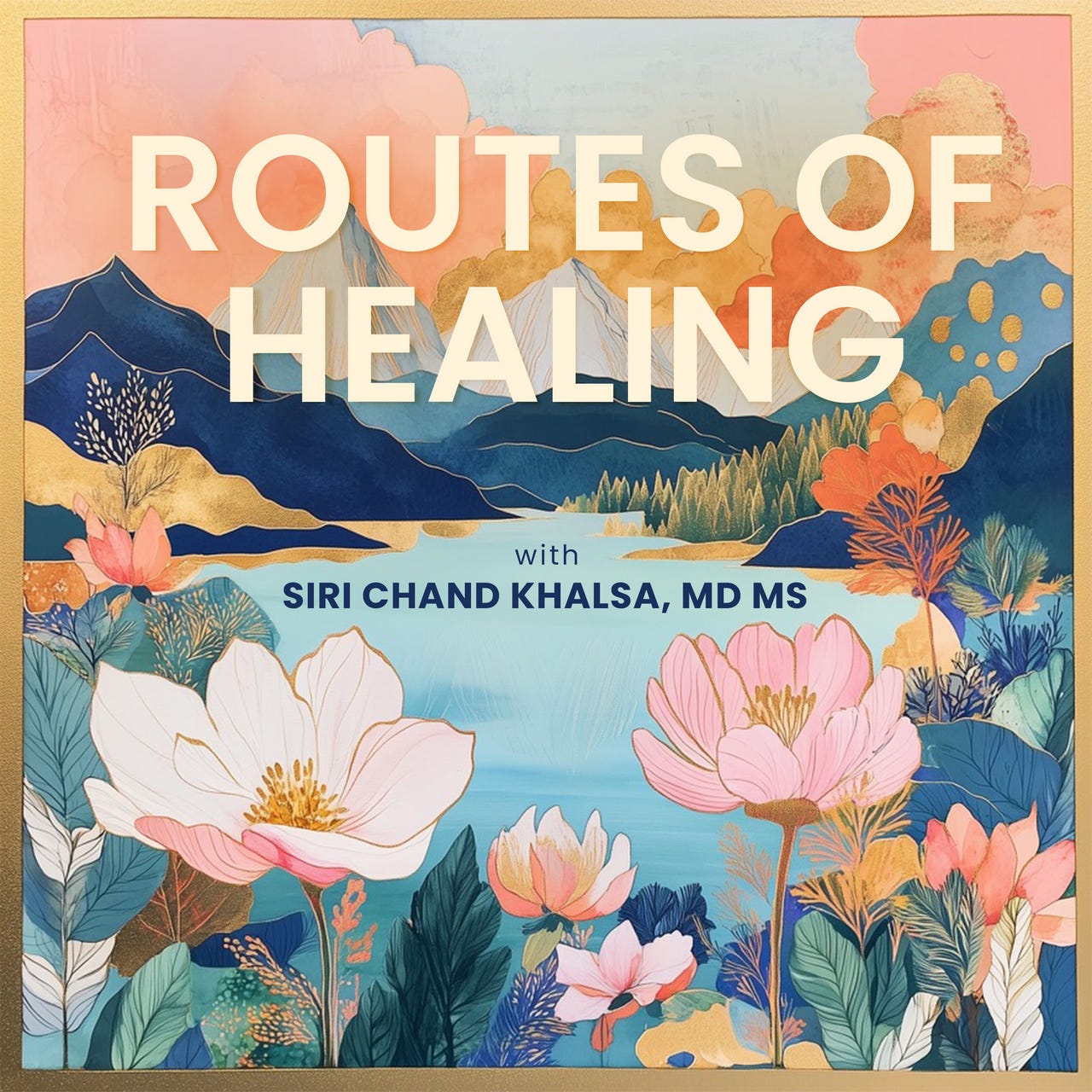 Routes of Healing | Wholeness in Integrative Medicine 