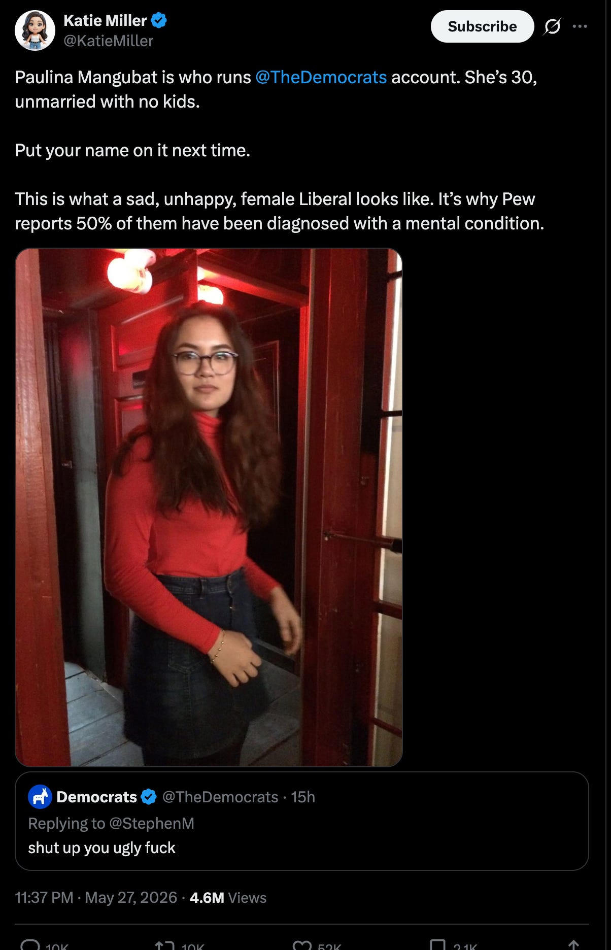Katie Miller: Paulina Mangubat is who runs @TheDemocrats account. She’s 30, unmarried with no kids. Put your name on it next time. This is what a sad, unhappy, female Liberal looks like. It’s why Pew reports 50% of them have been diagnosed with a mental condition. Katie Miller: Paulina Mangubat is who runs @TheDemocrats account. She’s 30, unmarried with no kids. Put your name on it next time. This is what a sad, unhappy, female Liberal looks like. It’s why Pew reports 50% of them have been diagnosed with a mental condition.