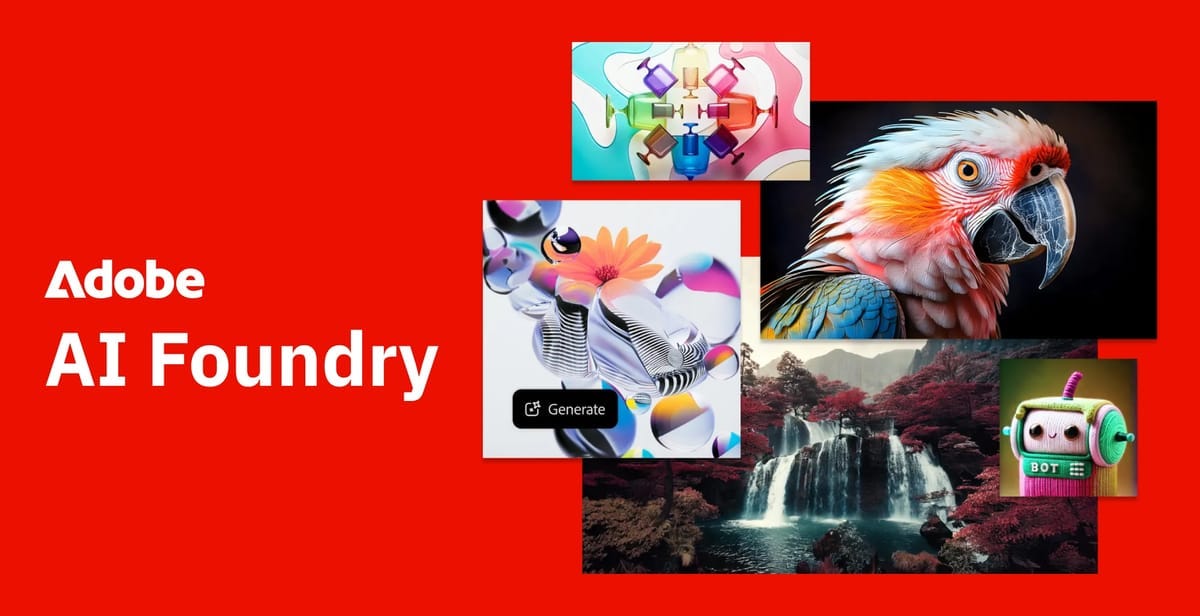 Adobe Announces AI Foundry, a Bespoke Generative AI Model For Fortune 2000  Companies - DIELINE