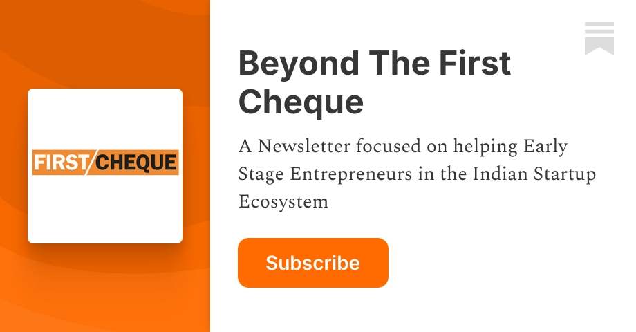 Beyond The First Cheque | FirstCheque | Substack