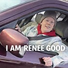 I AM RENEE GOOD...
