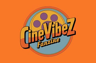 CineVibez Fanzine 