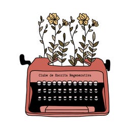 Clube de Escrita Regenerativa