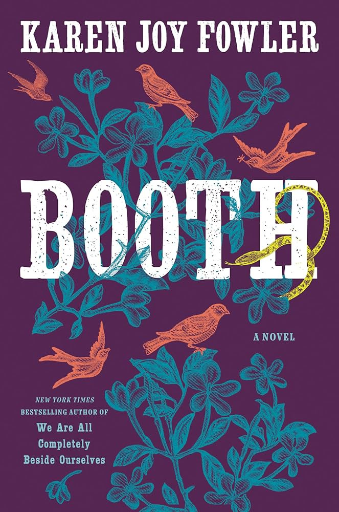 Booth: Fowler, Karen Joy: 9780593331439: Amazon.com: Books