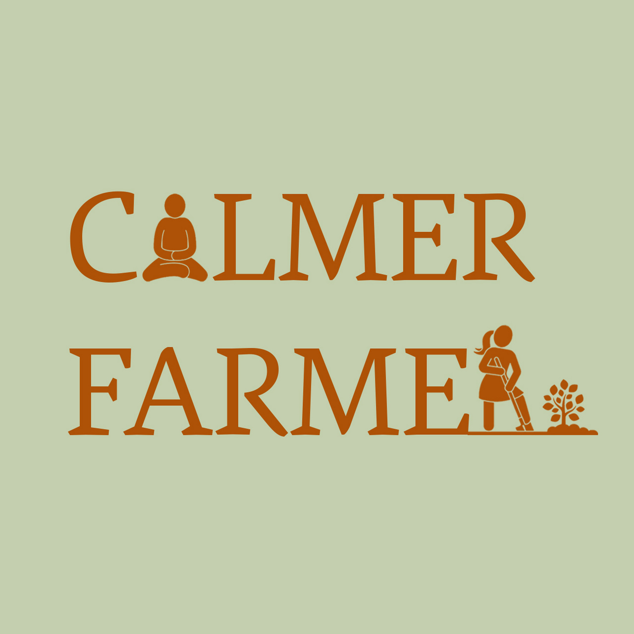 Calmer Farmer