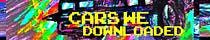Cars We Downloaded