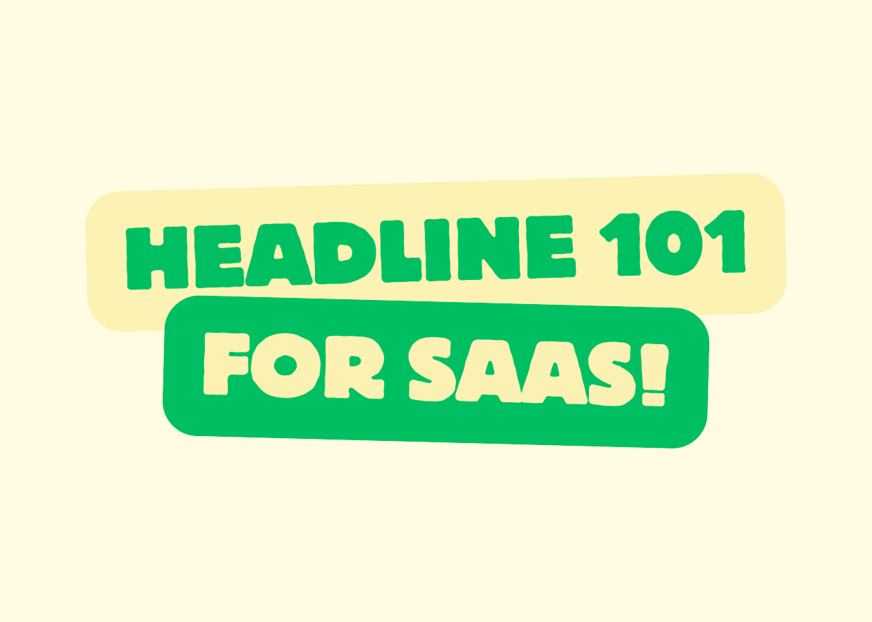 Headline copywriting 101 for SaaS companies Headline copywriting 101 for SaaS companies