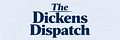 The Dickens Dispatch