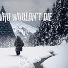 The Man Who Wouldn't Die