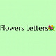 Flowers Letters🌼💐🌺
