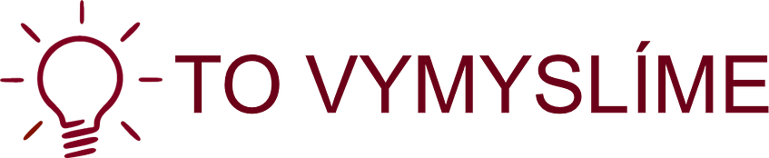 TO VYMYSLÍME