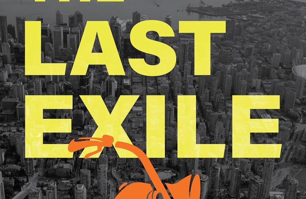 The Last Exile: A Wakeland Novel by Sam Wiebe