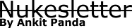 Nukesletter