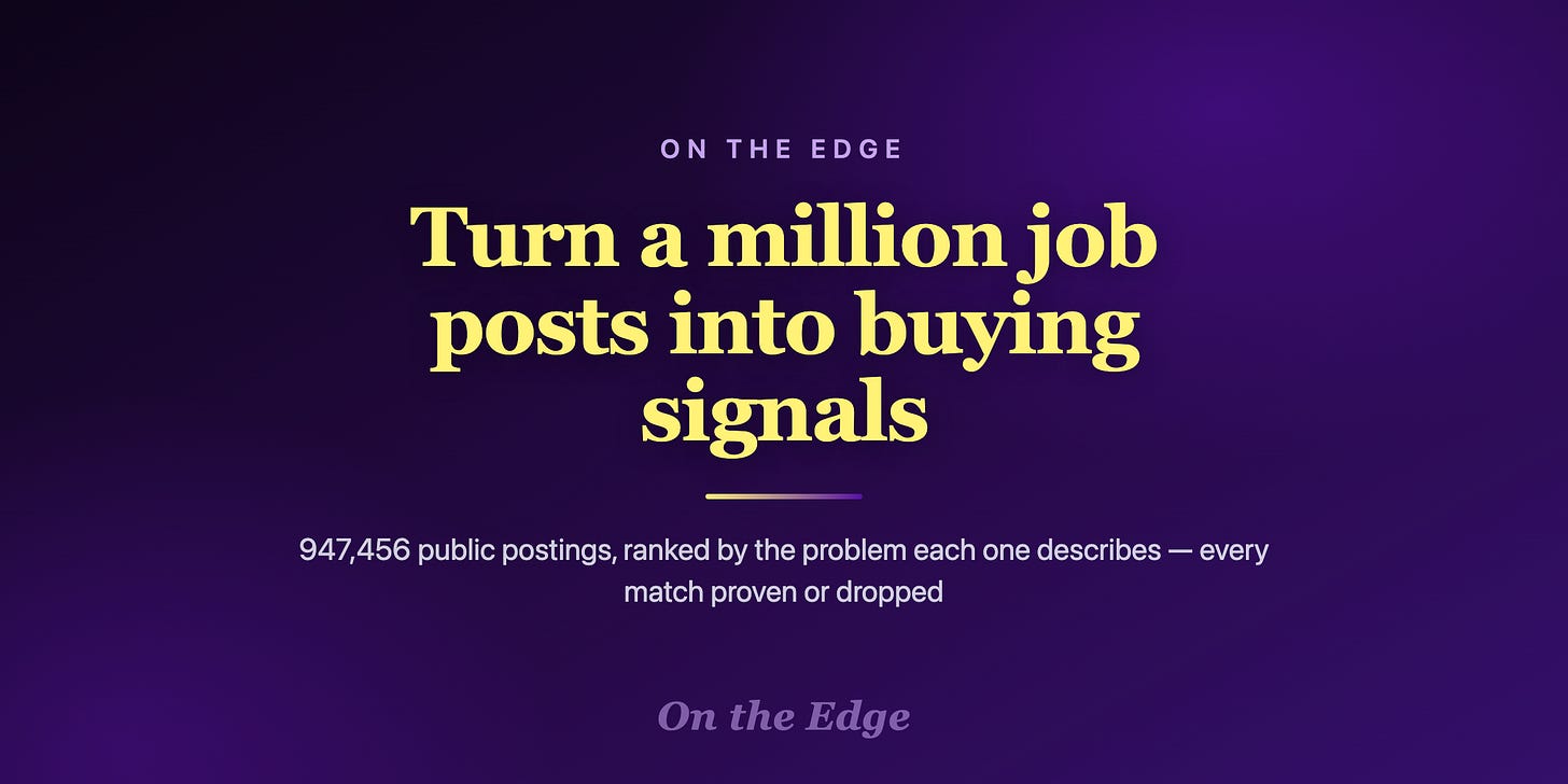 Turn a million job posts into buying signals — On the Edge Turn a million job posts into buying signals — On the Edge