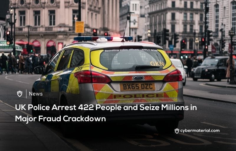 Pd 422 UK Police Arrest 422 in Major Fraud Sweep