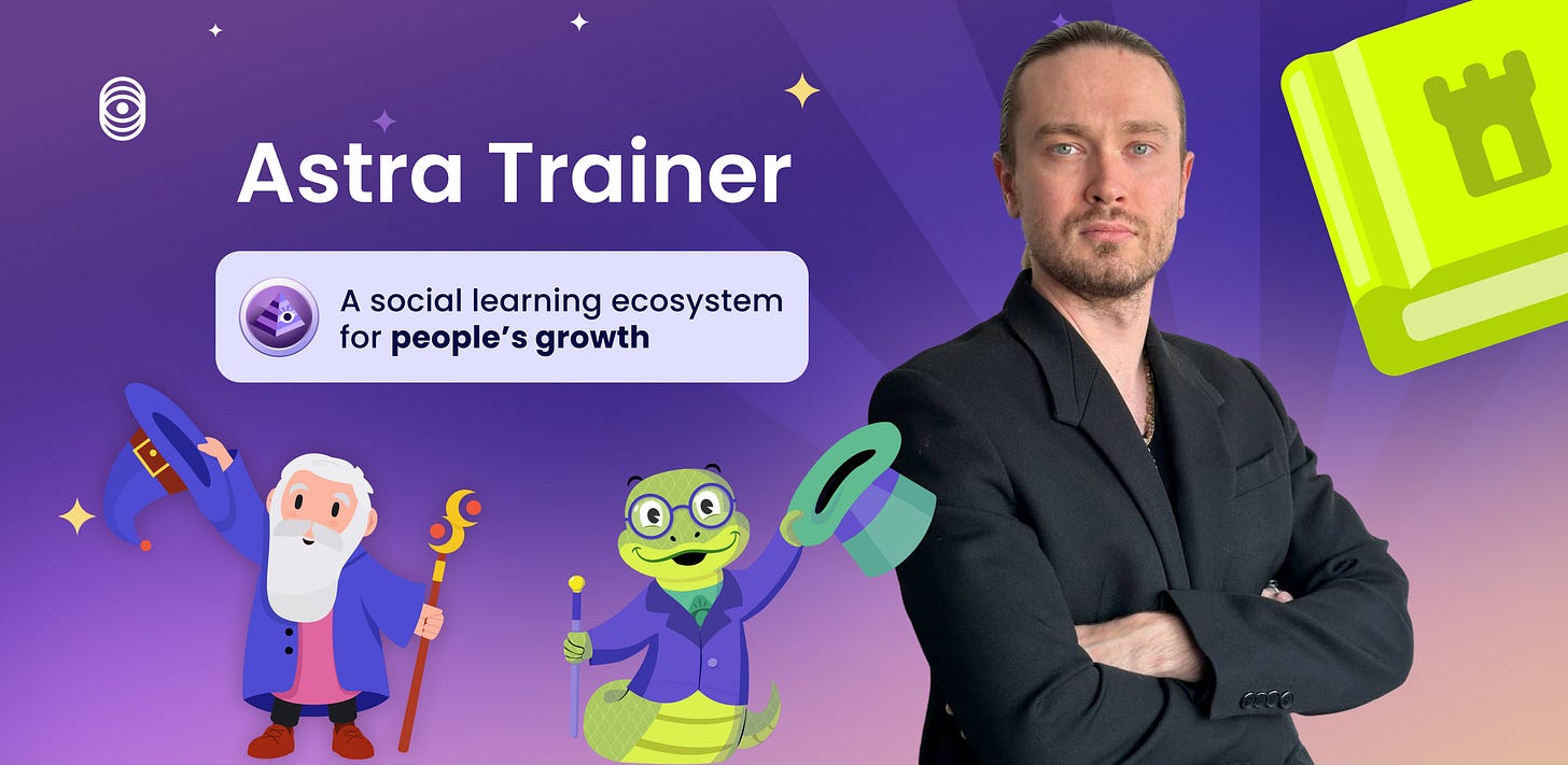 Astra Trainer banner showing the founder beside the wizard and lizard mascots, with the line a social learning ecosystem for people growth. Astra Trainer banner showing the founder beside the wizard and lizard mascots, with the line a social learning ecosystem for people growth.