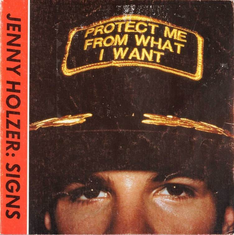 Jenny Holzer | Protect Me From What I Want (1983-1985) | Artsy Jenny Holzer | Protect Me From What I Want (1983-1985) | Artsy