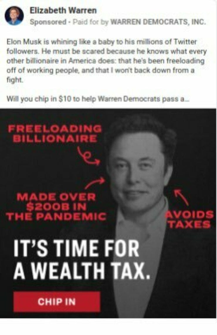 Elon payed the most taxes of any individual in history last year, but Elizabeth Warren still sought to raise money for her campaign by attacking him as a freeloader.