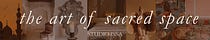 The Art of Sacred Space