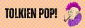 Tolkien Pop!