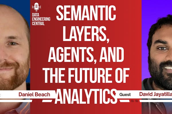 Data Engineering Central Podcast | Daniel Beach | Substack