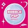Bubble Pop with Rachel Gilmore