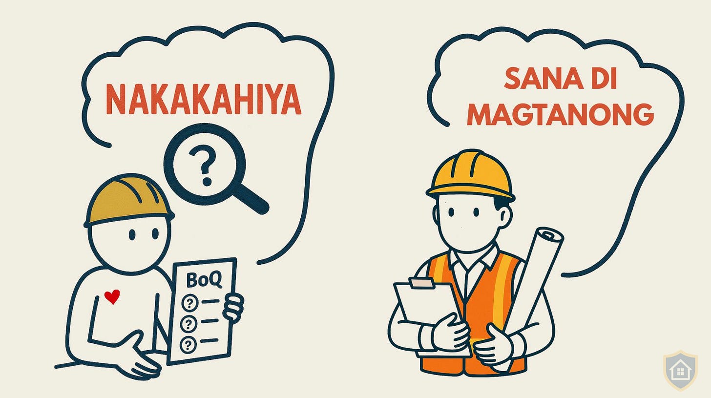 Illustration showing two thought bubbles - left side shows homeowner with yellow hard hat and BOQ thinking "NAKAKAHIYA" (shame to ask), right side shows engineer in orange vest thinking "SANA DI MAGTANONG" (hoping they won't ask), representing the psychological trap that enables construction fraud