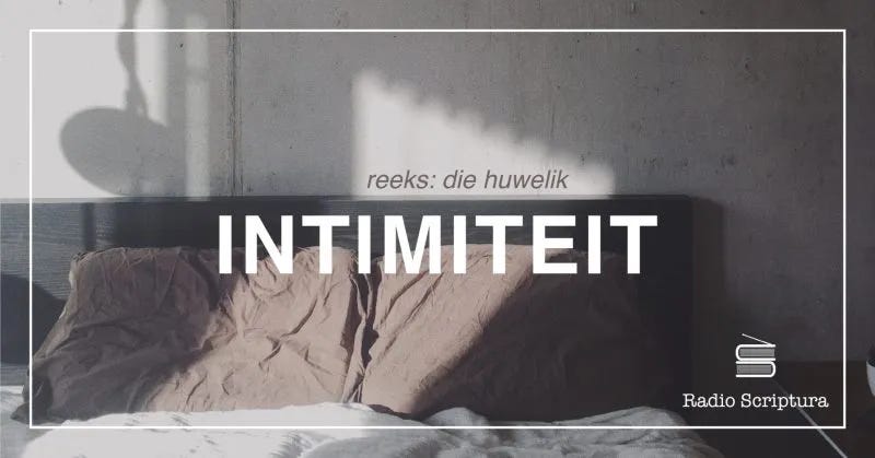 Die Huwelik: Intimiteit