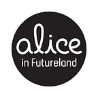 Alice in Futureland