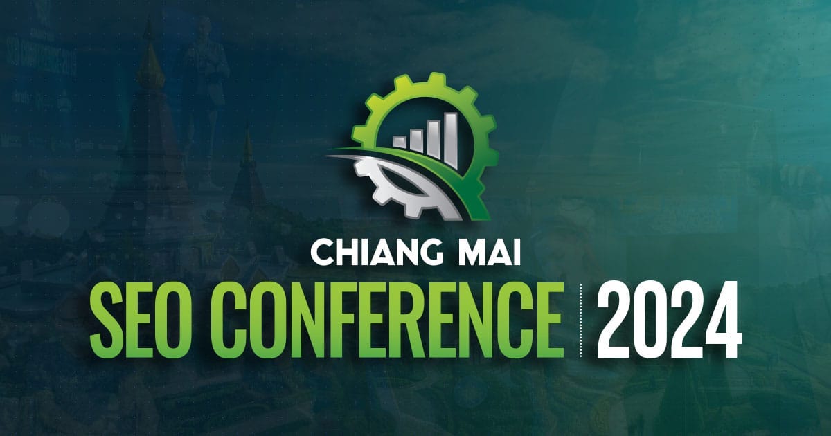 Chiang Mai SEO Conference (18-22 November, 2024)