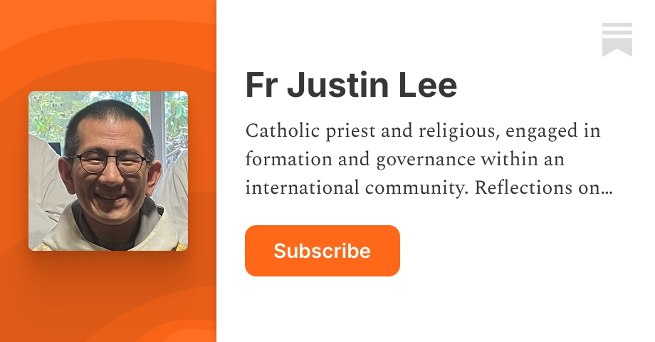 Fr Justin Lee | Substack
