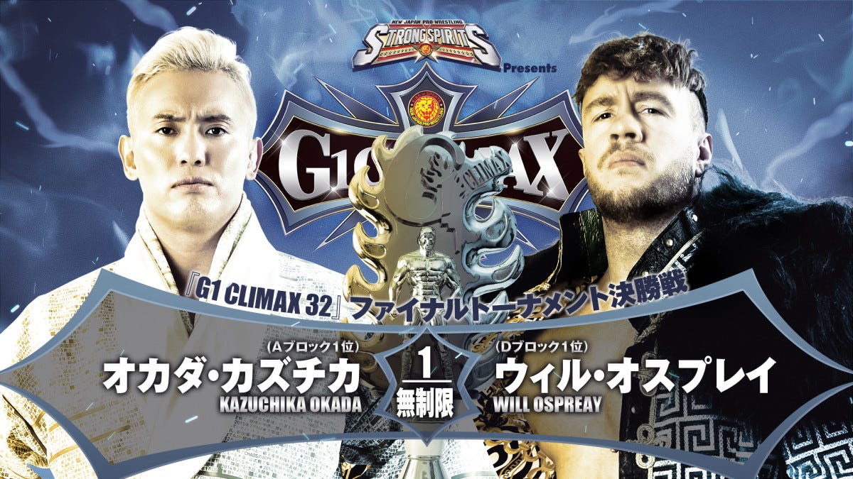 G1 Climax 32 live results: Kazuchika Okada vs. Will Ospreay - WON/F4W - WWE  news, Pro Wrestling News, WWE Results, AEW News, AEW results