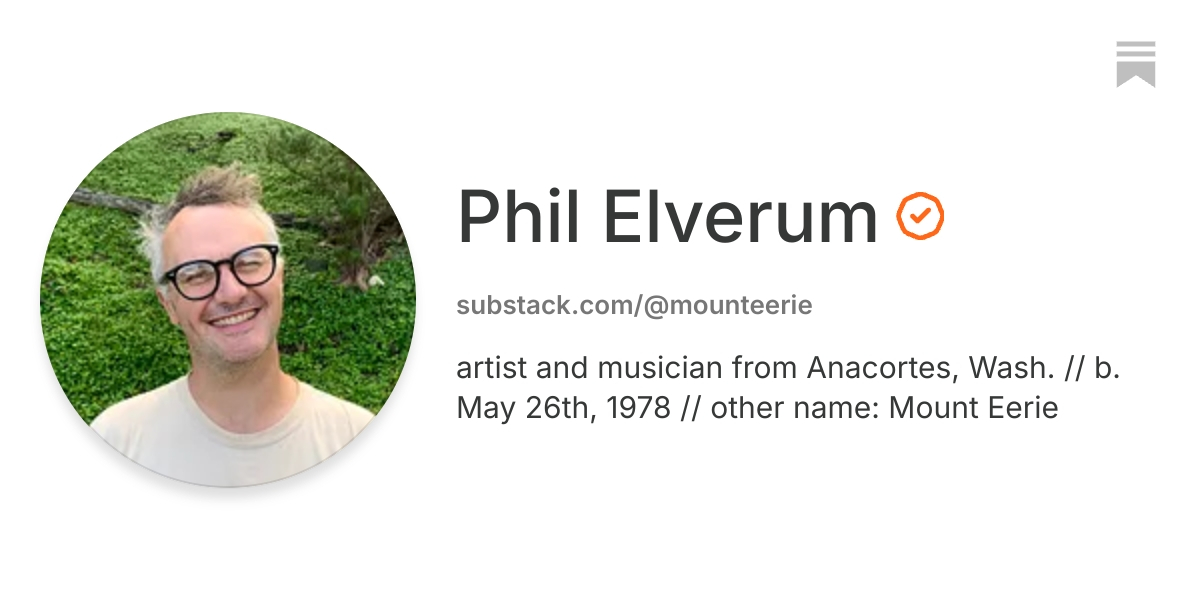 Phil Elverum | Substack