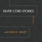SILVER CORD STORIES