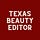 Texas Beauty Editor