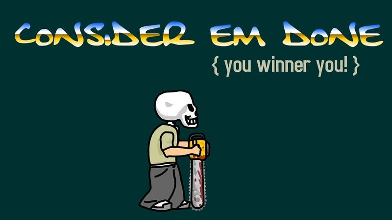 The game over screen depicting the Skullkid standing under the text “Consider Em Done {you winner you!}”