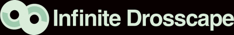 Infinite Drosscape