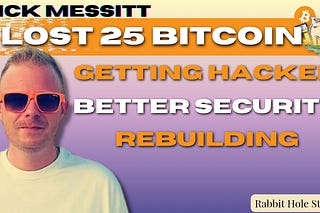 Questioning Bitcoins Rabbit Hole | QuestioningBitcoin? | Substack