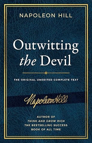 Outwitting the Devil® by Napoleon Hill
